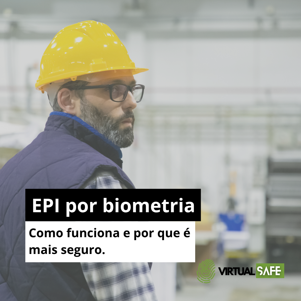 Entrega de EPIs por biometria: é mais seguro?